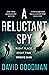 A Reluctant Spy