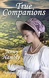 True Companions: Residents of Ashwick Hall Book 2