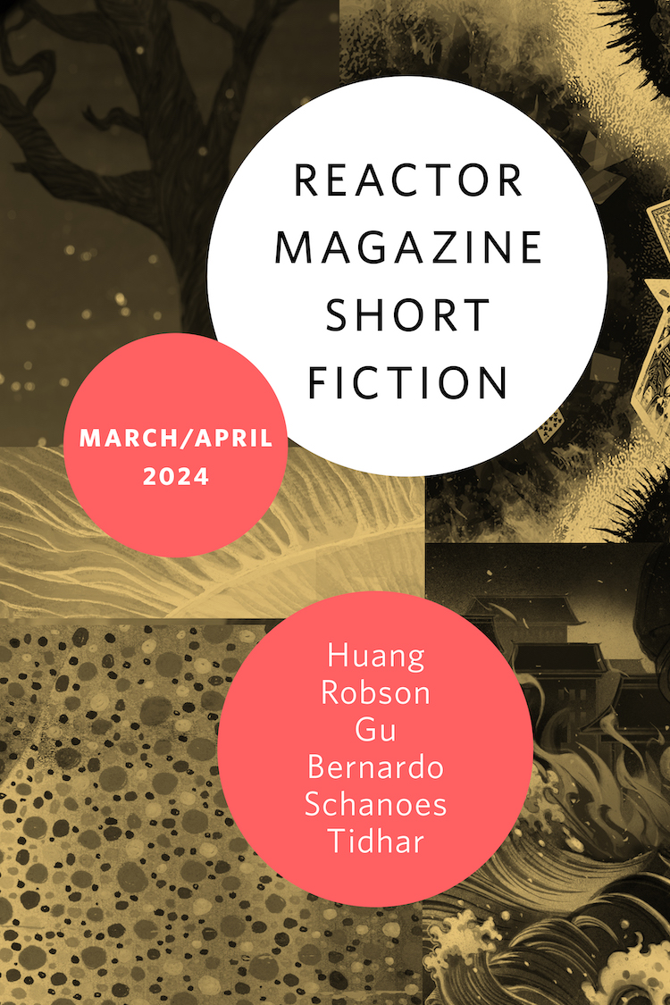 Reactor Magazine Short Fiction March/April 2024