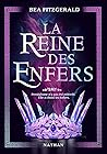 La Reine des Enfers by Bea Fitzgerald