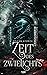 Zeit des Zwielichts (Seelenmachtsaga, #1)