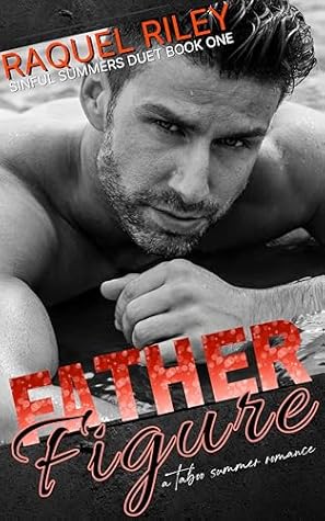 Father Figure (Sinful Summers #1)
