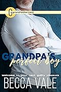Grandpa's Perfect Boy