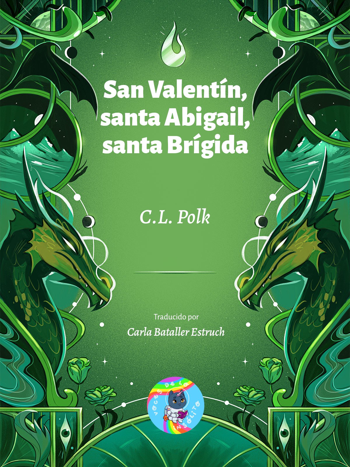 Portada de San Valentín, santa Abigail, santa Brígida, de C.L. Polk