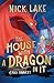Simon Schuster Childrens Books The House With a Dragon in It.