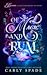 Of Magic and Rum by Carly Spade