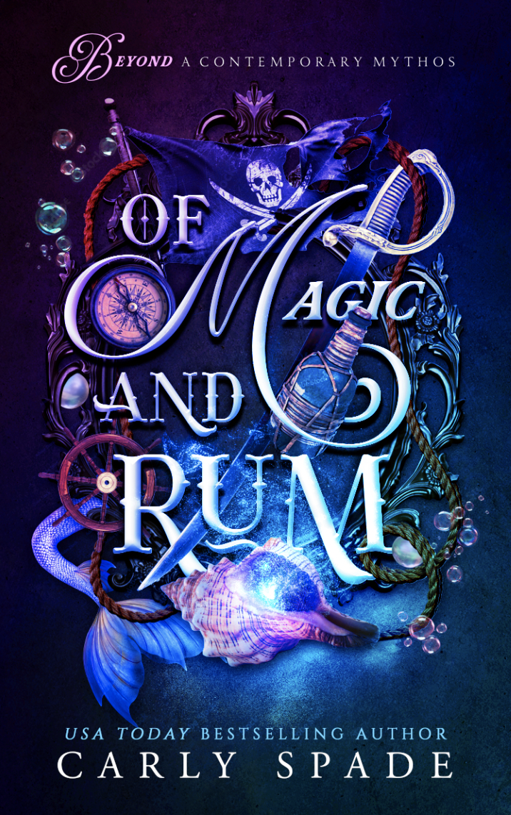Of Magic and Rum (Beyond a Contemporary Mythos, #2)