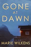 Gone at Dawn