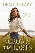 A Crown that Lasts: You Are Not Your Label 