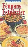 Heerlijke recepten voor eénpans eetplezier