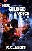 Her Gilded Voice by K.C. Aegis