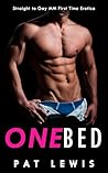 One Bed: Straight to Gay MM First Time Erotica (Straight to Gay in College)
