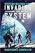 Invading the System (System...