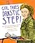 Girl Takes Drastic Step! by Jillian Dobson