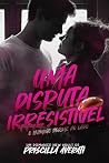 Uma Disputa Irresistível: O Inimigo Dorme ao Lado (Fantastic 3) (Portuguese Edition) Uma Disputa Irresistível: O Inimigo Dorme ao Lado (Fantastic 3) (Portuguese Edition)
