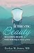 Authentic Beauty: Reclaiming Health While Reflecting the Image of God