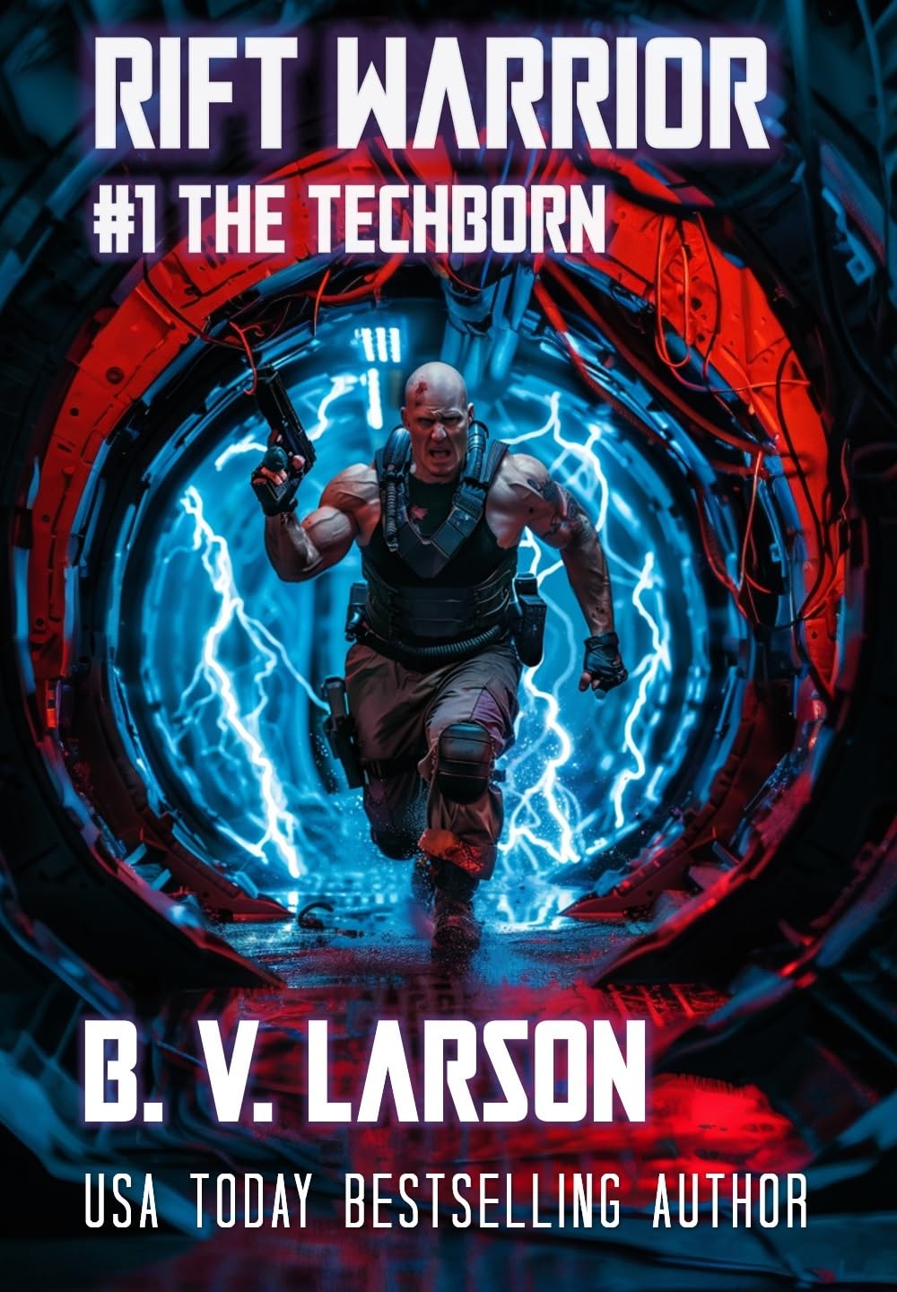 Rift Warrior: The Techborn (Kindle Edition)