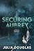Securing Aubrey (Hawthorne Security Book 1)