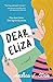 Dear Eliza by Andrea J. Stein