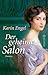 Der geheime Salon: Roman