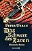 Das Schwert des Zaren: Hist...