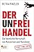 Der Unfreihandel: Die heiml...