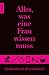 Alles, was eine Frau wissen muss by Antje Steinhäuser