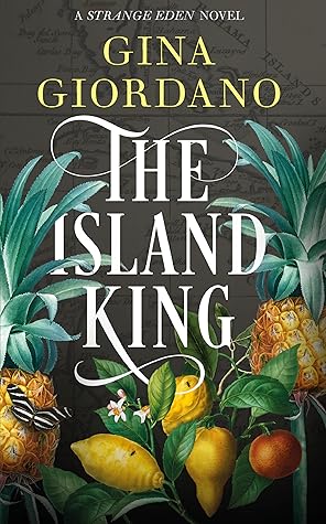 The Island King (Strange Eden, #2)