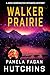 Walker Prairie (Jenn Herrington Wyoming Mystery, #2)
