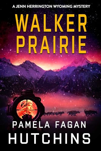 Walker Prairie (Jenn Herrington Wyoming Mystery, #2)
