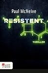 Resistent: Thriller (German Edition)