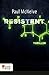Resistent: Thriller (German Edition)