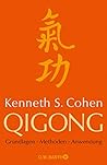 Qigong: Grundlagen, Methoden, Anwendung (German Edition)