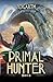 Primal Hunter 8: Ein LitRPG-Abenteuer (German Edition)