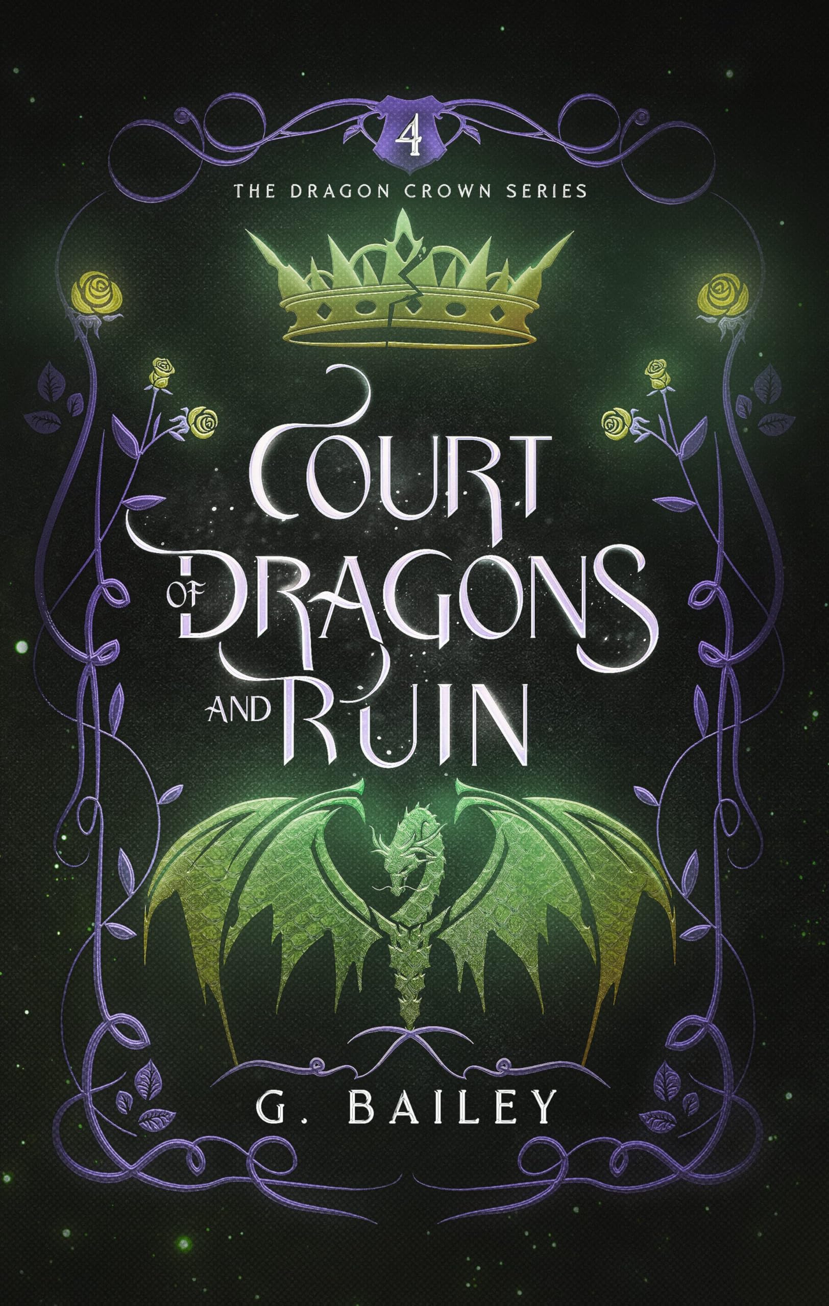 Court of Dragons and Ruin (Dragon Crown, #4)