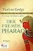 Der fremde Pharao (Herrscher der Zwei Länder 1) (German Edition)