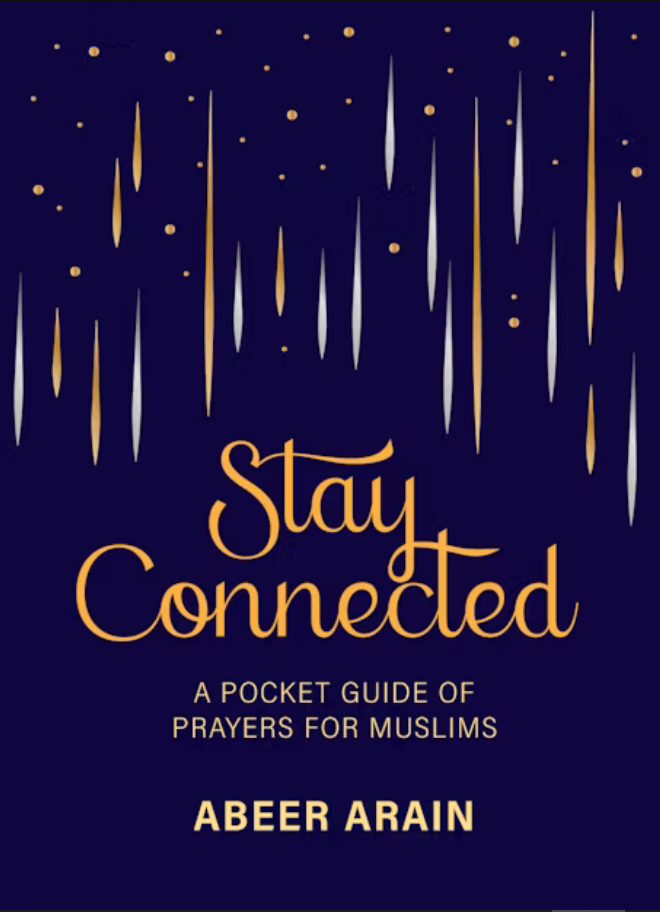 Stay Connected: A Pocket Guide of Prayers for Muslims (Paperback)