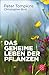 Das geheime Leben der Pflan...