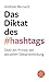 Das Diktat des Hashtags: Üb...