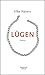 Lügen: Roman (German Edition)