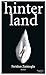 Hinterland: Roman (German Edition)