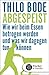 Abgespeist: Wie wir beim Es...