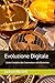 Evoluzione Digitale Guida C...