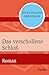 Das verschollene Schloß: Roman (German Edition)