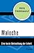 Maloche: Eine kurze Betrach...