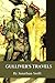 Gulliver's Travels by Jonathan Swift: with original illustrations