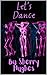 Let's Dance by Sherry Hughes