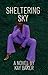 Sheltering Sky: A Tale of L...