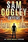 Skyfire (Adam Knight Thrillers #2)