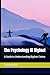 The Psychology Of Bigfoot by Steve Kulls